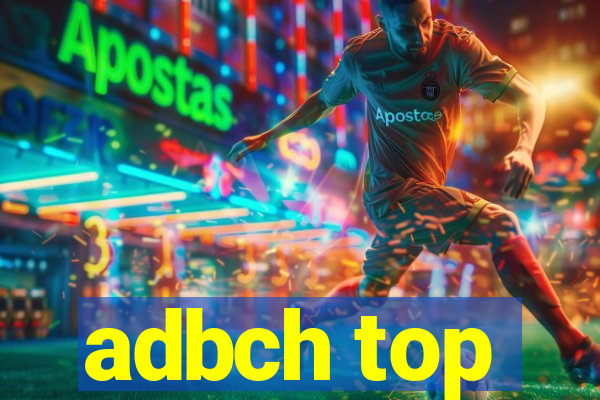 adbch top